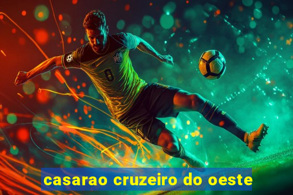 casarao cruzeiro do oeste